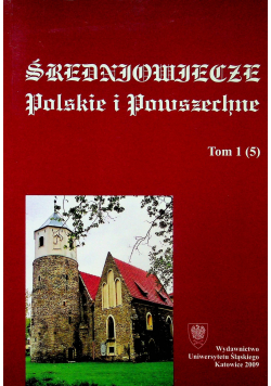 Średniowiecze polskie i powszechne Tom 1