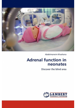 Adrenal Function in Neonates