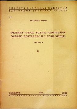Dramat oraz scena angielska okresu restauracji i XVIII wieku
