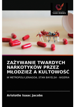 Zażywanie Twardych Narkotyków Przez Młodzież A Kultowość