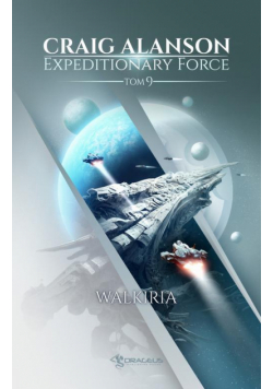 Expeditionary Force. Tom 9. Walkiria