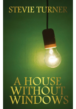 A House Without Windows