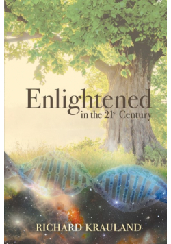 Enlightened in the 21st Century