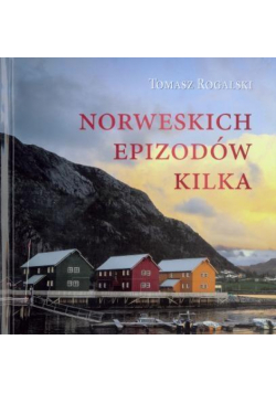 Norweskich epizodów kilka