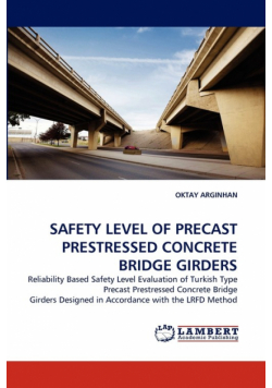 Safety Level Of Precast Prestressed Concrete Bridge Girders