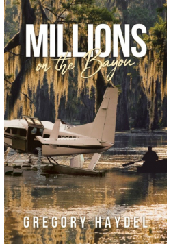 Millions on the Bayou