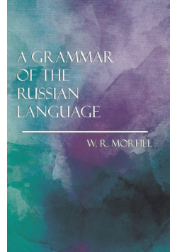 A Grammar of the Russian Language