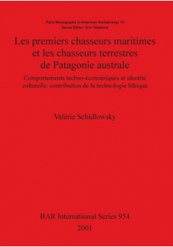 Les premiers chasseurs maritimes et les chasseurs terrestres de Patagonie australe