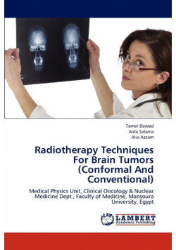 Radiotherapy Techniques For Brain Tumors (Conformal And Conventional)