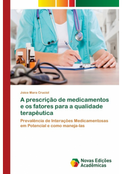 A prescrição de medicamentos e os fatores para a qualidade terapêutica