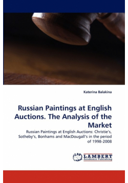 Russian Paintings at English Auctions. The Analysis of the Market