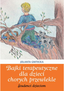 Bajki terapeutyczne dla dzieci chorych przewlekle