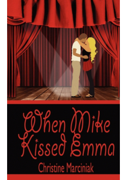 When Mike Kissed Emma