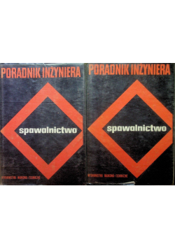 Spawalnictwo Poradnik inżyniera Tom I i II