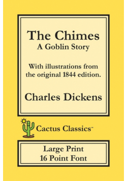 The Chimes (Cactus Classics Large Print)