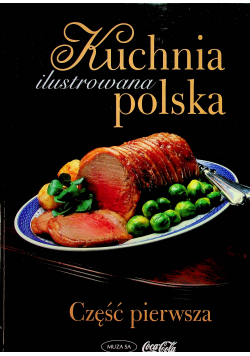 Kuchnia polska część pierwsza