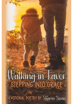 Walking In Favor