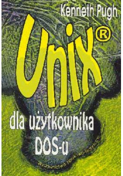 Unix dla użytkownika DOSu