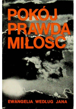 Pokój prawda miłość