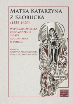 Matka Katarzyna z Kłobucka