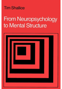 From Neuropsychology to Mental Structure