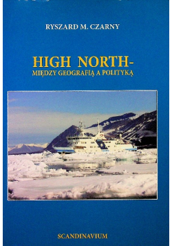 High North Między geografią a polityką autograf autora