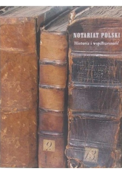 Notariat Polski Historia i współczesność