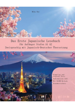 Das Erste Japanische Lesebuch für Anfänger