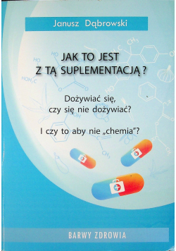 Jak to jest z tą suplementacją