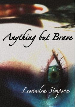 Anything but Brave