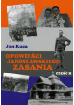 Opowieści Jarosławskiego Zasania Część II