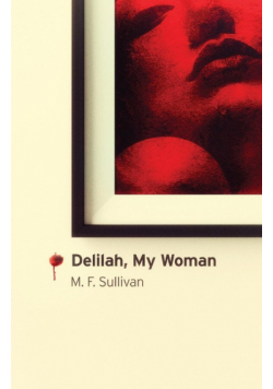 Delilah, My Woman