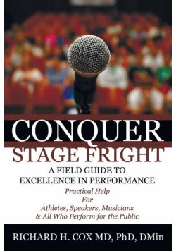 Conquer Stage Fright