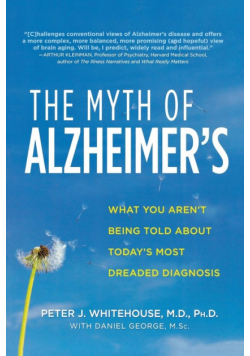The Myth of Alzheimer's