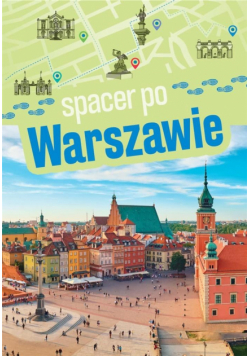 Spacer po Warszawie