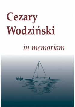 Cezary Wodziński in memoriam