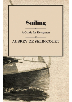 Sailing - A Guide for Everyman