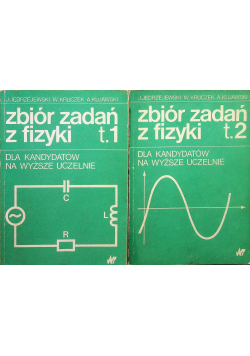 Zbiór zadań z fizyki Tom I i II