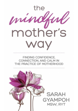 The Mindful Mother's Way