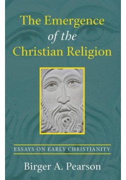The Emergence of the Christian Religion