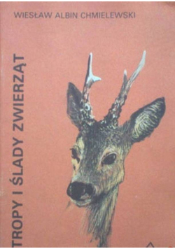 Tropy i ślady zwierząt
