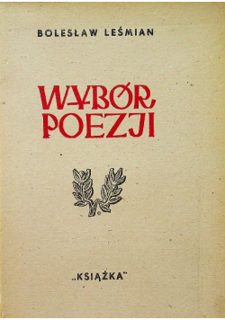Leśmian Wybór poezji 1946 r