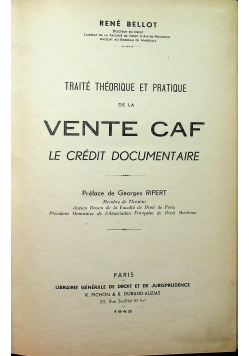 Traite theorique et pratique de la vente caf le crédit documentaire 1949 r.