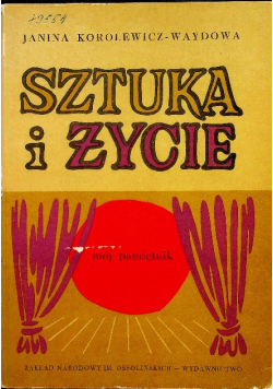 Sztuka i życi Mój pamiętnik