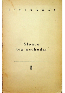Słońce też wschodzi Śniegi Kilimandżaro