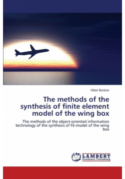 The methods of the synthesis of finite element model of the wing box