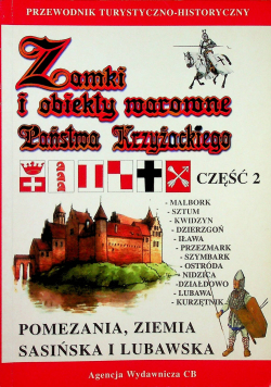 Zamki i obiekty warowne Państwa Krzyżackiego cz 2