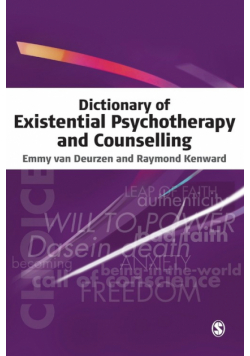 Dictionary of Existential Psychotherapy and Counselling