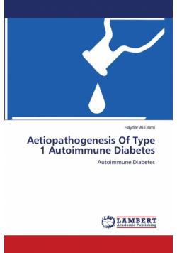 Aetiopathogenesis Of Type 1 Autoimmune Diabetes