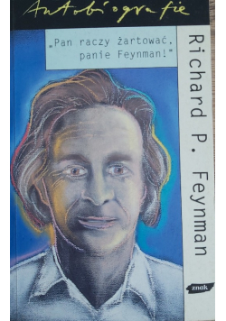 Pan raczy żartować  panie Feynman